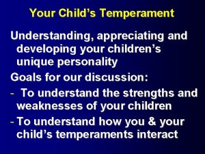 Your Childs Temperament Understanding appreciating and developing your