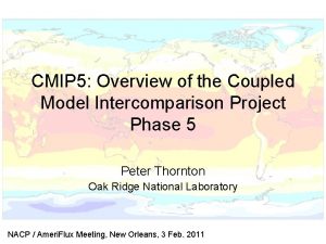 Coupled model intercomparison project phase 5
