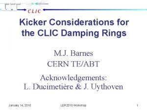 Kicker Considerations for the CLIC Damping Rings M