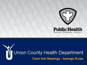 Union County Health Department Town Hall Meetings Sewage