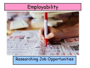 Employability Researching Job Opportunities Essential and Employability Skills