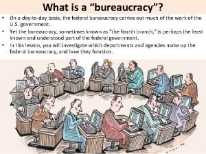 Is the us a bureaucracy