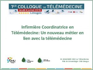 Infirmire Coordinatrice en Tlmdecine Un nouveau mtier en