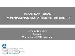 PERAN DAN TUGAS TIM PENJAMINAN MUTU PEMERINTAH DAERAH