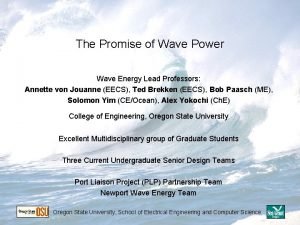 The Promise of Wave Power Wave Energy Lead