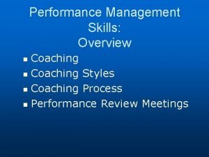 Coaching styles in performance management Coaching styles in performance management