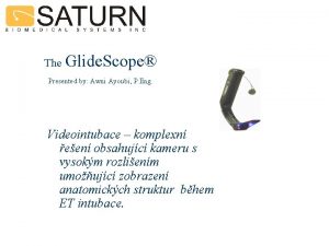 The Glide Scope Presented by Awni Ayoubi P