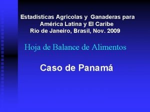 Estadsticas Agrcolas y Ganaderas para Amrica Latina y