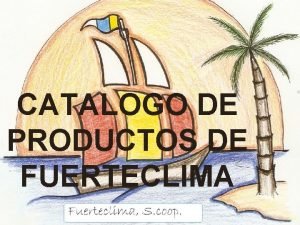 CATALOGO DE PRODUCTOS DE FUERTECLIMA ALIMENTOS Ref 001