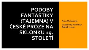 PODOBY FANTASTIKY TAJEMNA V ESK PRZE NA SKLONKU