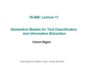 15 505 Lecture 11 Generative Models for Text