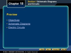 Chapter 18 Section 1 Schematic Diagrams and Circuits