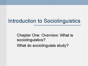 Sociolinguistics topics