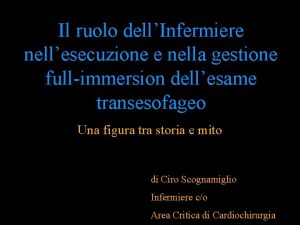 Il ruolo dellInfermiere nellesecuzione e nella gestione fullimmersion