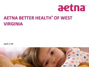 Aetna better health west virginia