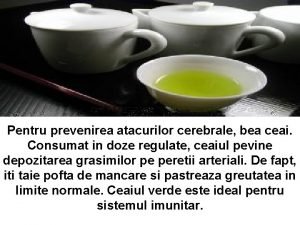 Pentru prevenirea atacurilor cerebrale bea ceai Consumat in