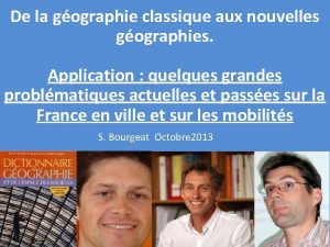 De la gographie classique aux nouvelles gographies Application