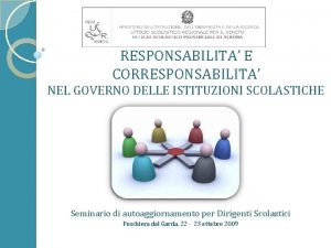 RESPONSABILITA E CORRESPONSABILITA NEL GOVERNO DELLE ISTITUZIONI SCOLASTICHE