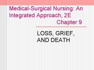 MedicalSurgical Nursing An Integrated Approach 2 E Chapter