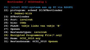 Bootloader OC 32 Config 1 21 sluit OC