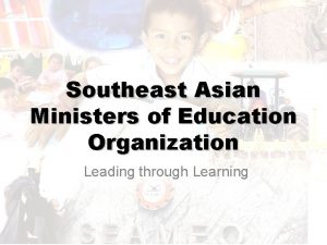 Southeast asian ministers of education organization