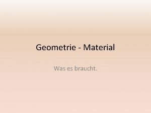 Geometrie Material Was es braucht Geometrie Material Zirkel