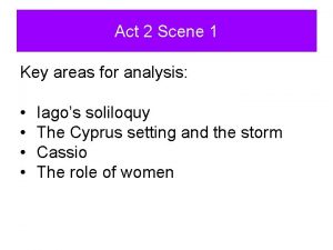 Othello act 2 scene 1 iago's soliloquy analysis