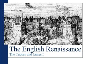 The tudors renaissance