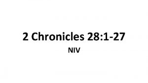 2 Chronicles 28 1 27 NIV Ahaz King