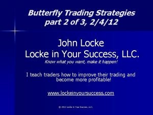 Butterfly Trading Strategies part 2 of 3 2412