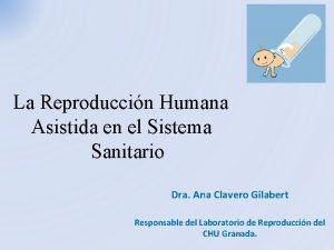 La Reproduccin Humana Asistida en el Sistema Sanitario