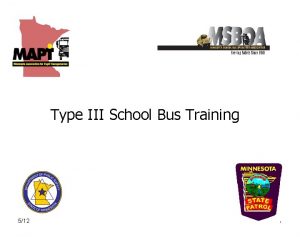 Type III School Bus Training 512 1 Disclaimer