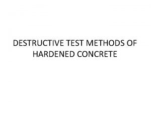 Hardened concrete test
