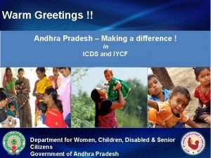 Warm Greetings Andhra Pradesh Making a difference in