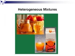Suspension heterogeneous mixture
