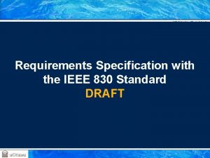 SEG 3101 Fall 2010 Requirements Specification with the