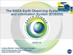 The NASA Earth Observing System Data and Information