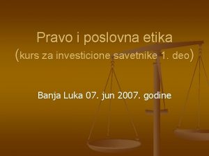 Pravo i poslovna etika kurs za investicione savetnike