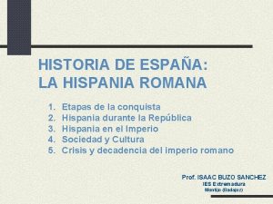 HISTORIA DE ESPAA LA HISPANIA ROMANA 1 2