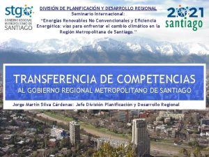 DIVISIN DE PLANIFICACIN Y DESARROLLO REGIONAL Seminario Internacional