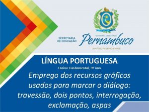 LNGUA PORTUGUESA Ensino Fundamental 8 Ano Emprego dos