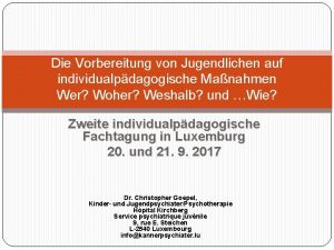 Die Vorbereitung von Jugendlichen auf individualpdagogische Manahmen Wer