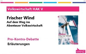 Volkswirtschaft HAK V Frischer Wind Auf dem Weg