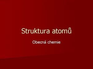 Struktura atom Obecn chemie Leukippos a Demokritos n