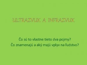 Ultrazvuk a infrazvuk