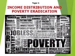 Distinguish between absolute poverty and relative poverty