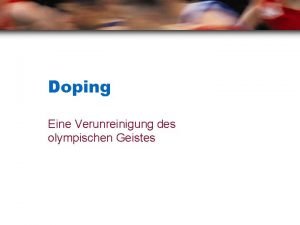 Kurzfristig wirkende dopingmittel