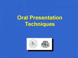Objectives of oral presentation
