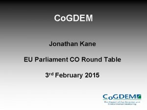 Co GDEM Jonathan Kane EU Parliament CO Round