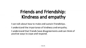 Empathy friends
